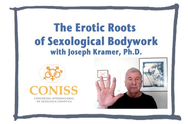 The Erotic Roots of Sexological Bodywork